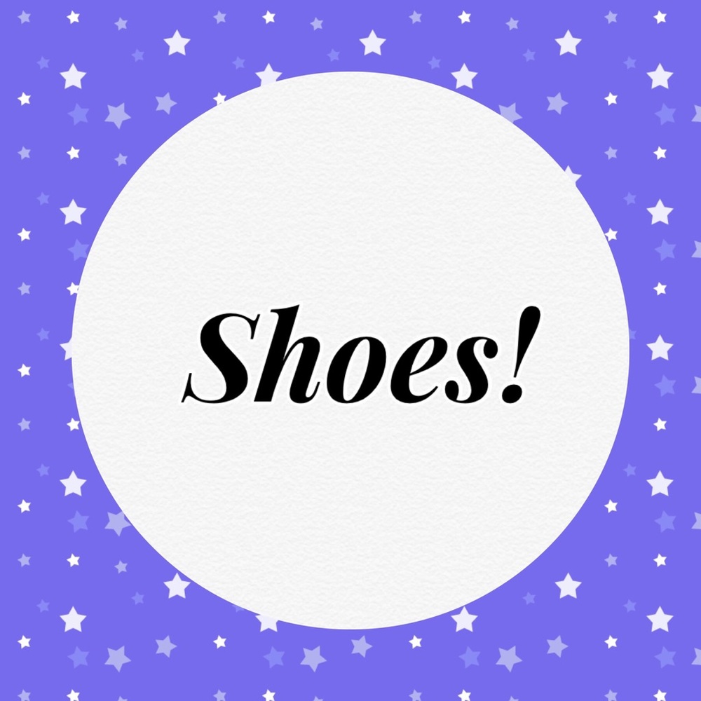 Shoes!
